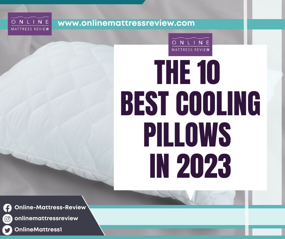 As the summer season nears, get ready with those cooling pillows! Here are your best choices! bit.ly/3viyK5P #coolingpillow #bestpillow #onlinemattressreview