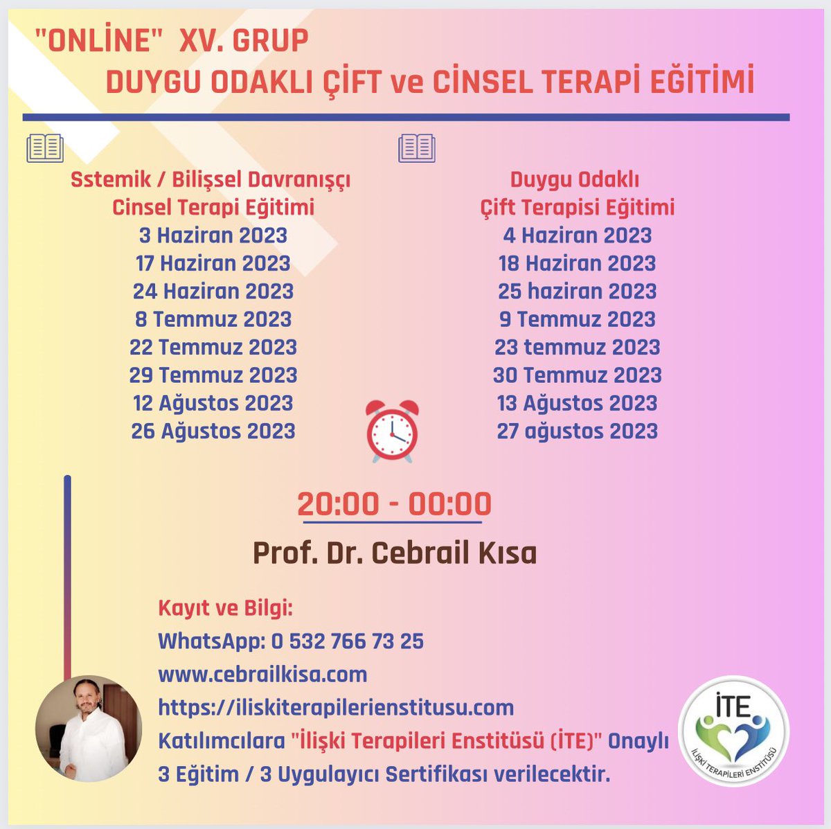 Merhaba Yeni Eğitim Grubu
 XV. GRUP
ONLİNE-UZAKTAN EĞİTİM “DUYGU ODAKLI ÇİFT ve 
CİNSEL TERAPİ EĞİTİMİ” 3-4 HAZİRAN 2023’de BAŞLIYOR.