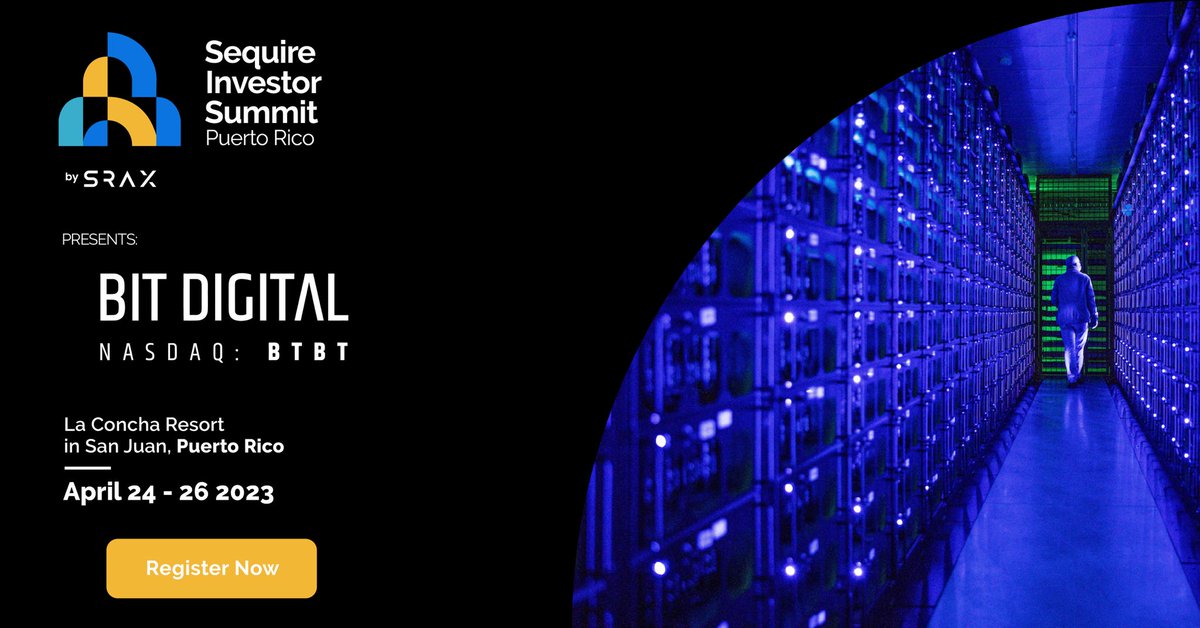 BitDigital_BTBT's tweet photo. We will be meeting with investors and presenting at the Sequire Investor Summit at La Concha Resort in San Juan, Puerto Rico on April 25th - hope toย seeย youย there! @sraxmedia #SequireEvents https://t.co/zAAsg1qBSS