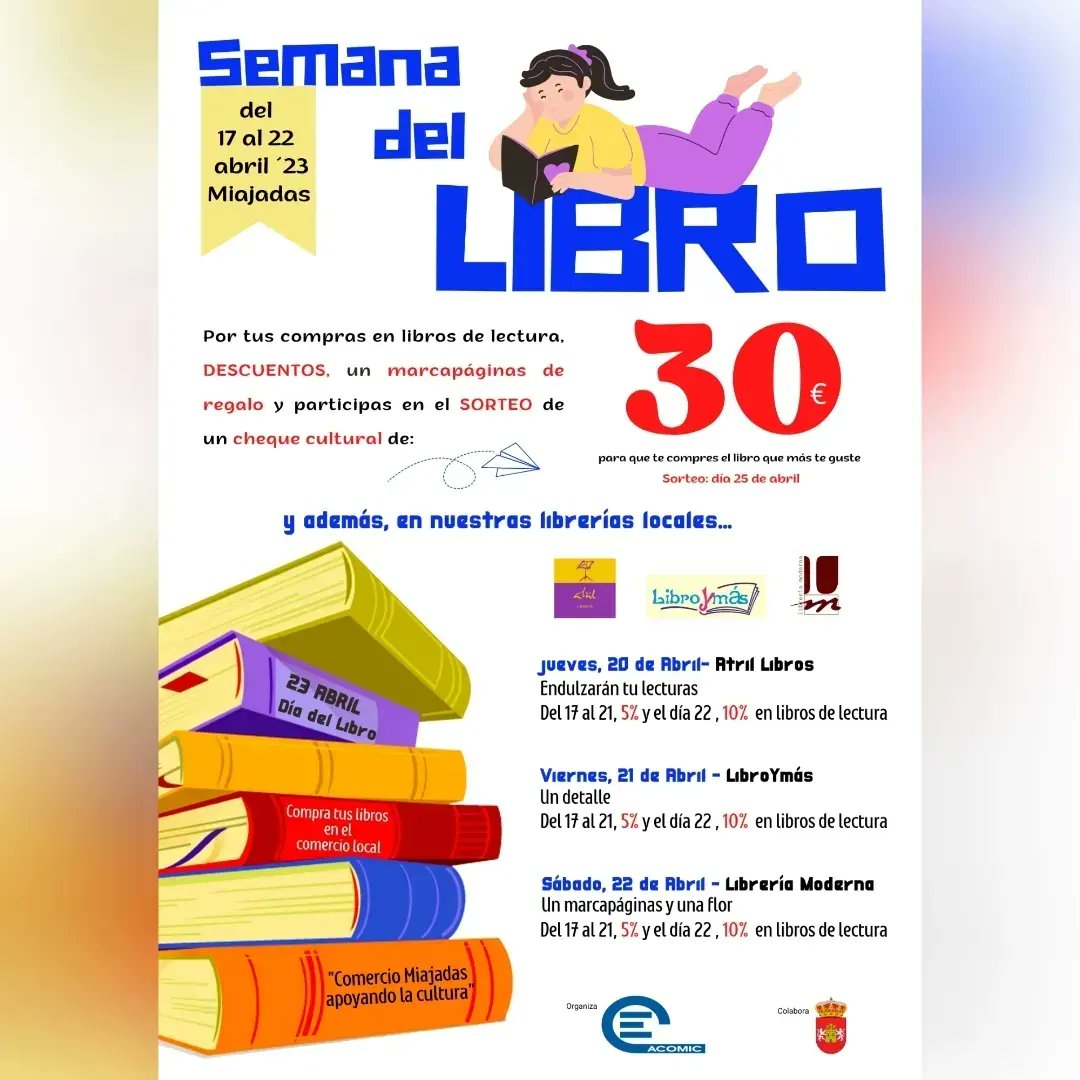 AcomicM's tweet photo. Semana del LIBRO 📖en #Miajadas
La aventura te espera en cada página y nuestras librerías en el lugar de siempre, cerca de ti.
#SemanaDelLibro #ACOMIC #asociacionismo #JuntosSumamos @MiajadasAyto https://t.co/X2did0uF09