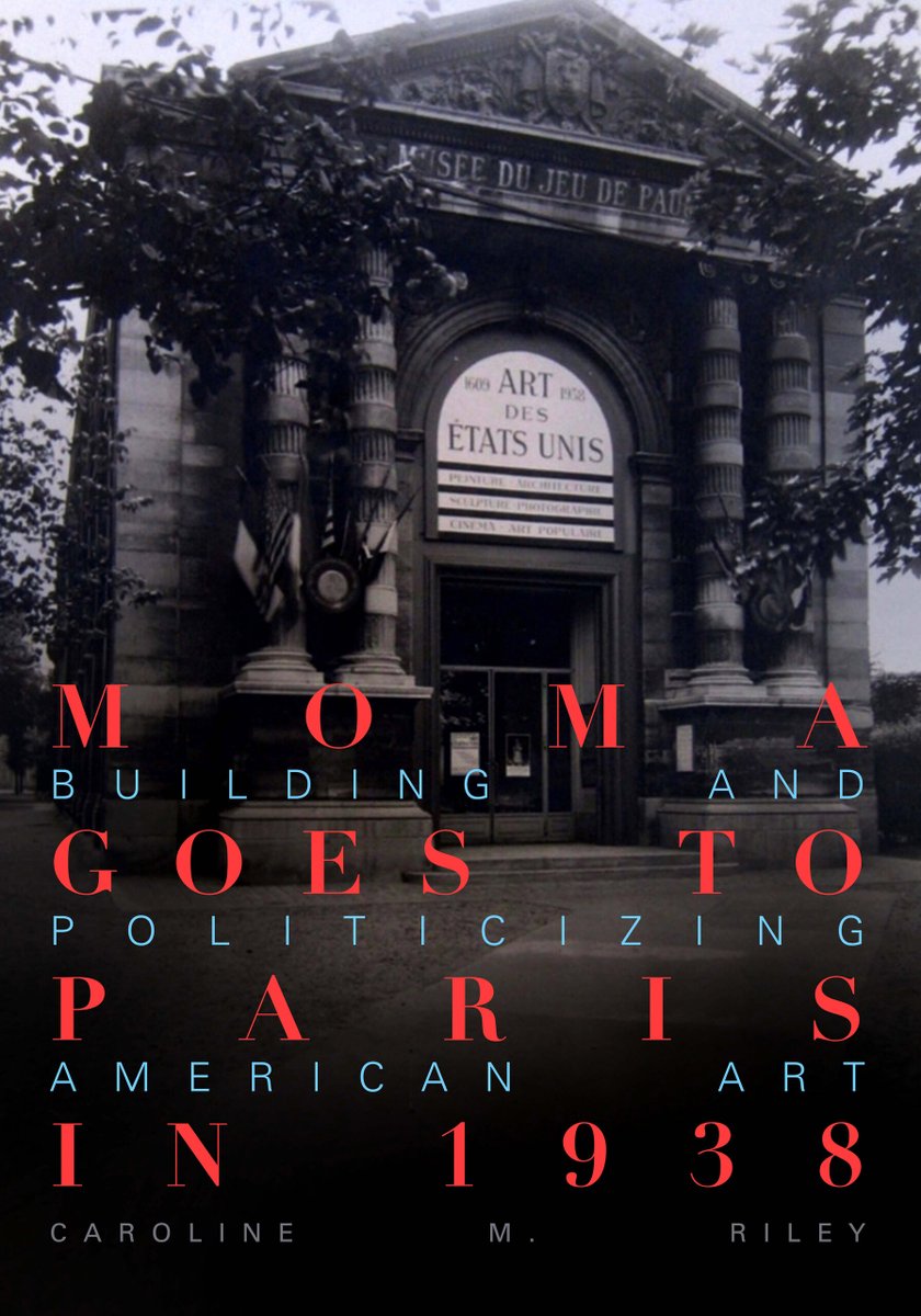 AHAAamericanart's tweet photo. Congratulations to AHAA Member @carolinemriley on the publication of "MoMA Goes to Paris in 1938: Building and Politicizing American Art"! 🎉 @ucpress 

#AmericanArt #MemberSpotlight #NewPublication https://t.co/jL5ZbRKAUR