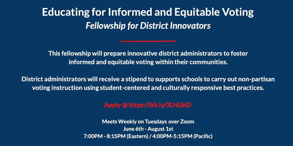 We are hosting a virtual summer #fellowship "Educating for Informed and Equitable Voting" w/ <a href="/CivicYouth/">CIRCLE</a> and we are looking for innovative #district #administrators to support non-partisan voting instruction in #schools. Apply today: bit.ly/3LNLbiD #DemocracyEd #profdev