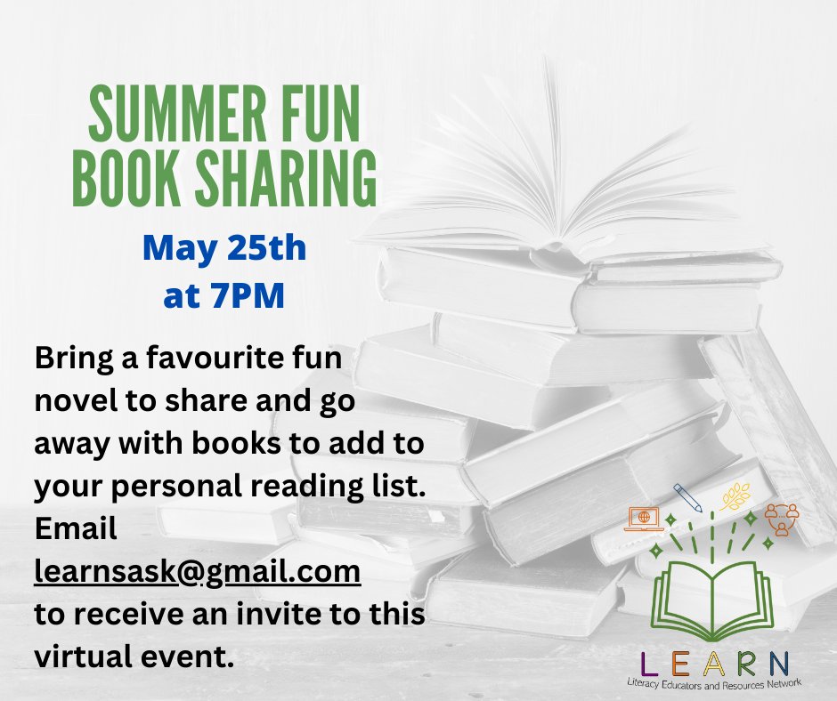 Who doesn't love a good summer read? Join us on May 25th at 7PM for a virtual Summer Reads sharing session. Bring your favorite novel to share and hear about other books to add to your list! Please email learnsask@gmail.com to sign up.