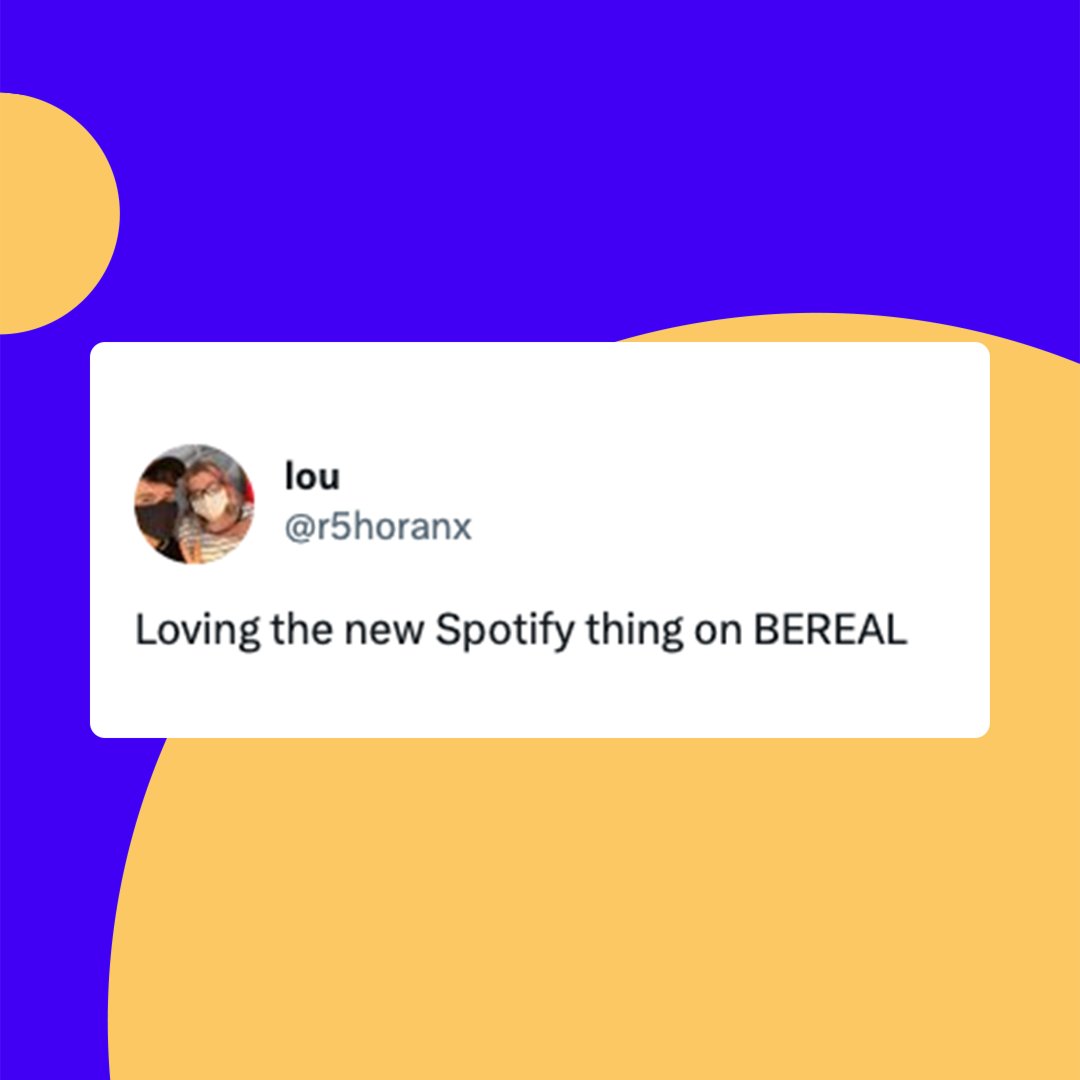 Spotify's tweet photo. BeReal but make it Spotify 🎵

You can now connect your accounts in certain markets. https://t.co/TaHjixgOSN