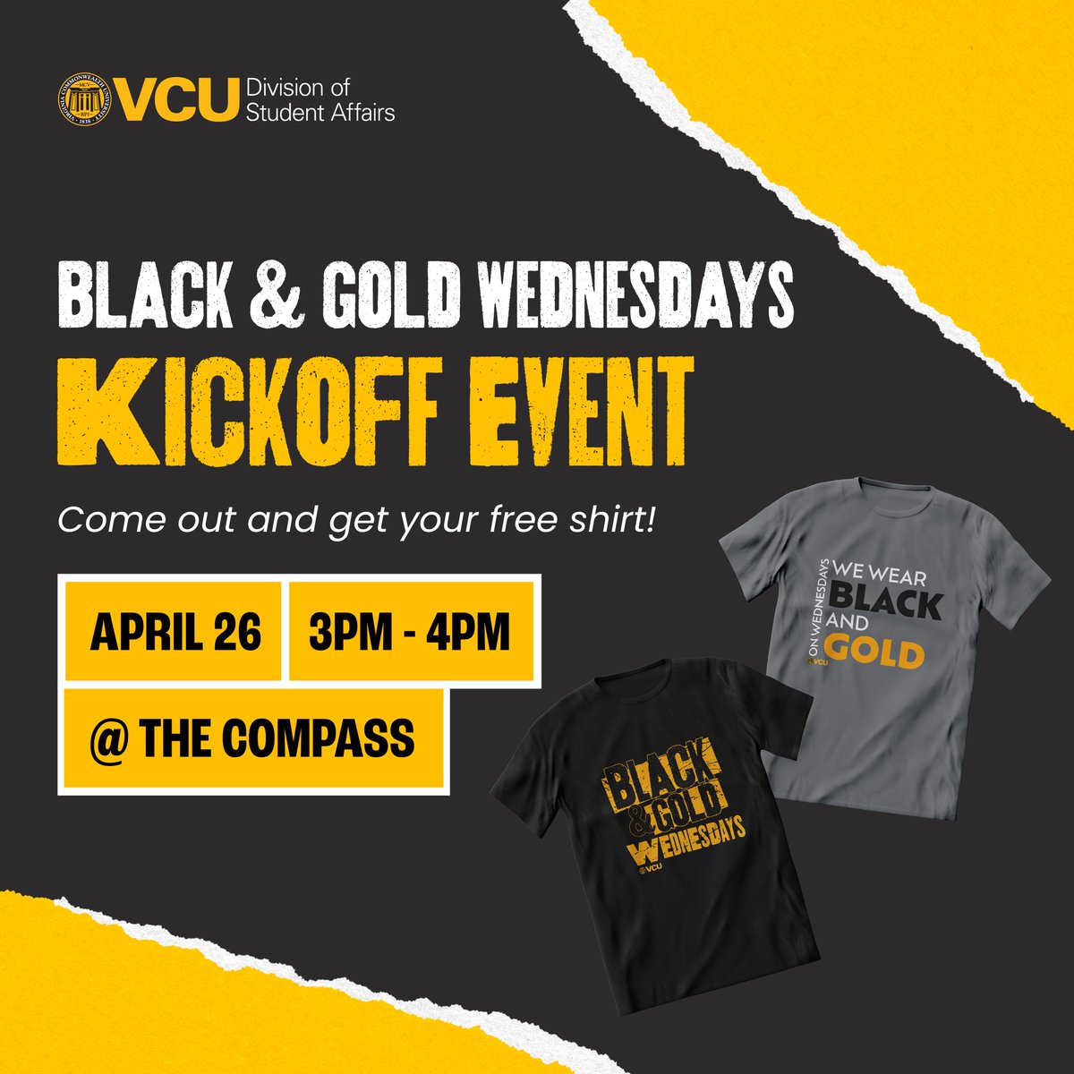 VCUdsa's tweet photo. We hope you're as excited as we are!
Be sure not to miss our kick-off event for Black and Gold Wednesdays on April 26 from 3-4 PM at the Compass!
Be one of the first to arrive and grab your FREE t-shirt! We can't wait to see you there.
#VCUBlackAndGoldWed #VCUBGW https://t.co/ONNDflDmUD