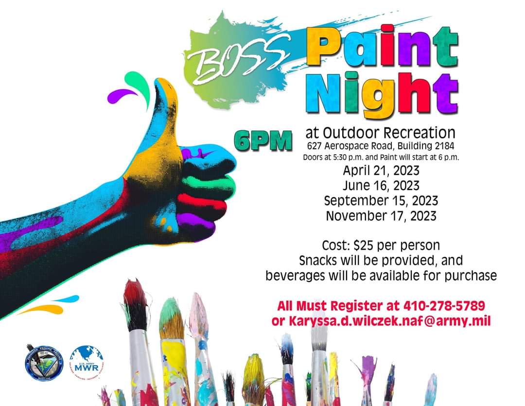 There are still a few spaces open for this Friday's BOSS Paint Night. Call 410-278-5789 to register. Reminder the new location for this class is the Outdoor Recreation Building.