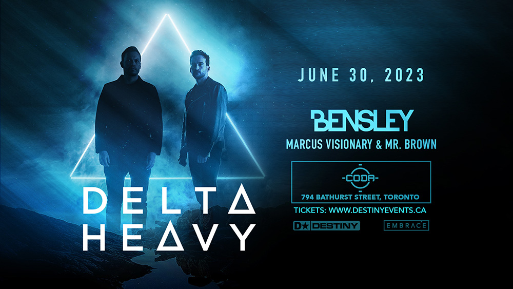DELTA HEAVY returns to Toronto with BENSLEY &amp; more at CODA on Friday, June 30th! Big bass on one of the cities best sound systems! Tickets on sale now! - mailchi.mp/e49508dcc096/h…