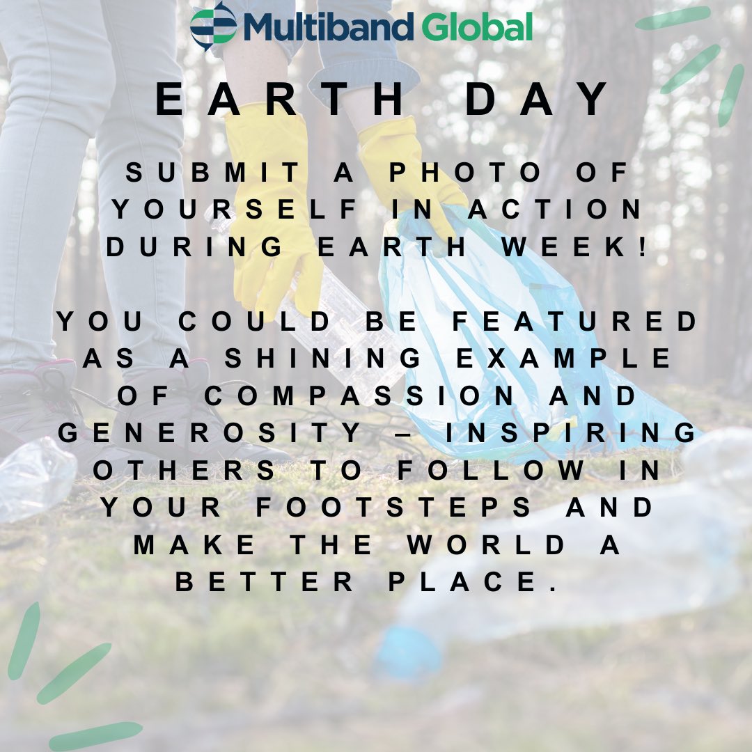 MultibandGlobal's tweet image. As we approach another Earth Day, it&apos;s important to reflect on our relationship with the environment. Join our challenge and submit a photo of yourself helping the environment! While the challenges facing our planet can seem daunting, even small changes can make a significant…