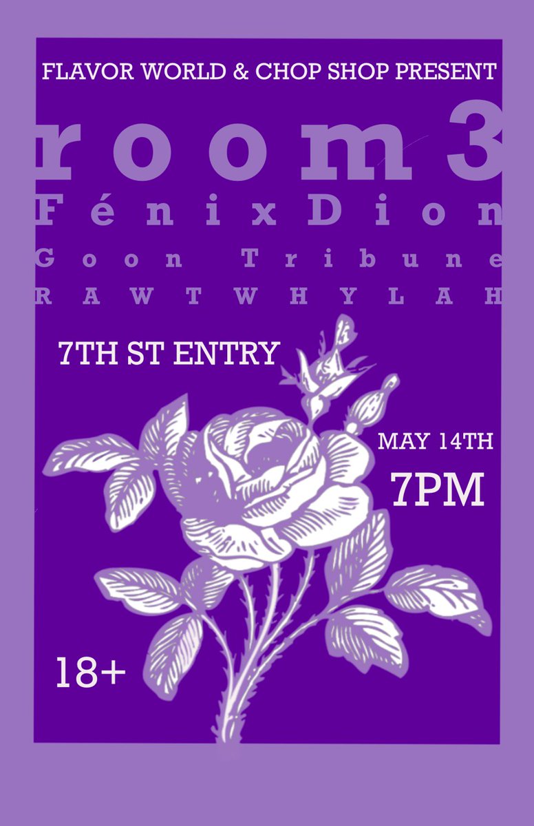 Just Announced: room3, <a href="/Fenixdionmusic/">Fénixdion</a>, Goon Tribune, and RAWTWHYLAH in the 7th St Entry on May 14, presented by Flavor World and Chop Shop. 

On sale now → firstavenue.me/3KLEprD