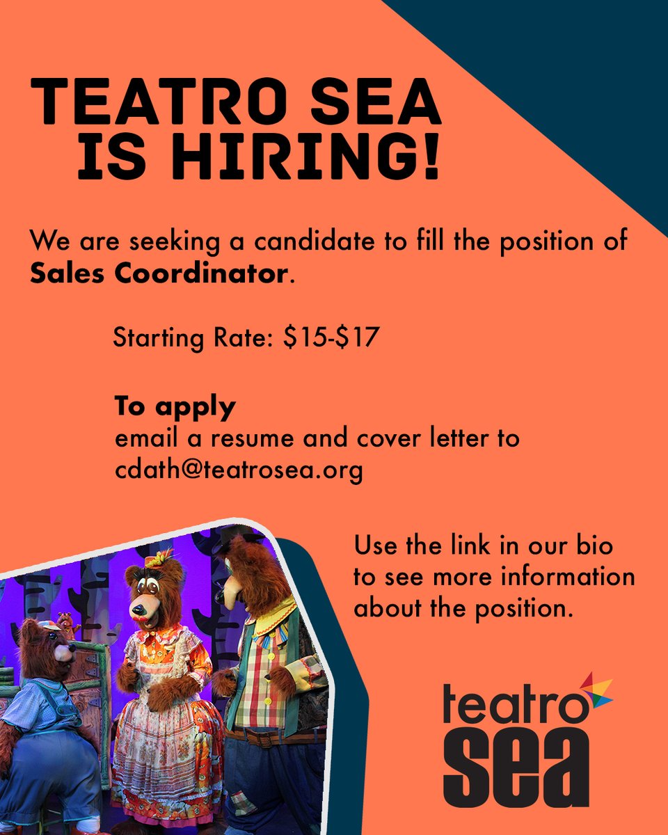 Teatro SEA is hiring! Be part of our team, help us provide the experience of CULTURE and the magic of TEATRO!