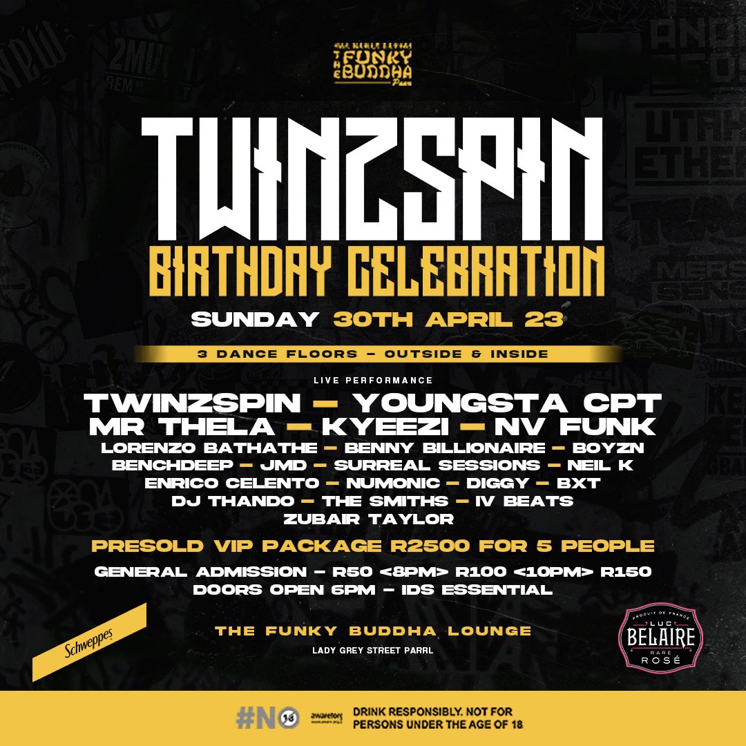 TwinzSpin Birthday Celebration - Sunday 30th April 23 

Music by - TwinzSpin x YoungstaCpt x Mr Thela x Kyeezi x NV Funk

Limited Belaire Presold VIP Package for 5 People 

General Admission - R50 &lt;8pm&gt; R100 &lt;10pm&gt; 150

Doors open 6pm | IDS Essential 

The Funky Buddha Lounge