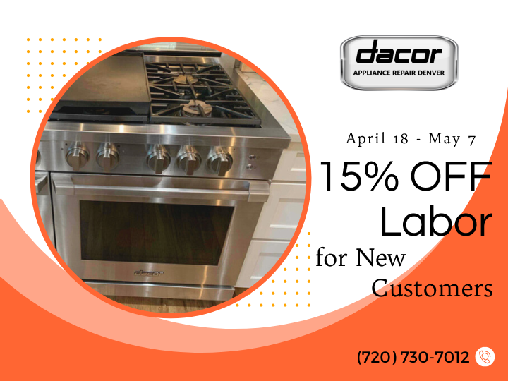 DacorDenver's tweet photo. Attention all new customers! Don't miss out on our amazing offer of a 15% discount on labor charges for appliance repairs. Our experts are ready to get your home running smoothly again! #denverappliancerepair #stoverepairdenver  #ovenrepairdenver https://t.co/SMv44b6JLz