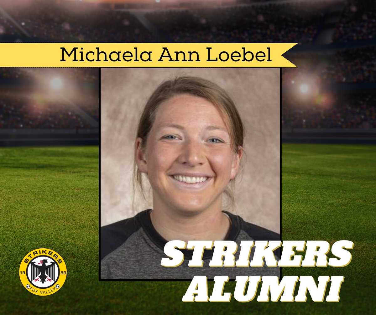 Strikers_FV's tweet photo. Meet this month’s featured Strikers alum, Michaela Ann Loebel! View her highlights and read about her successes at https://t.co/5SQ68Z1kwC. #StrikerStrong! #StrikerStories https://t.co/p5WwfMzu3Y
