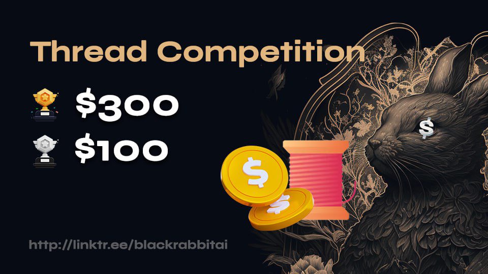 Black Rabbit AI (@blackrabbitai) on Twitter photo 🧠Thread Competition 🧠
We want to hear how you believe AI & <a href="/BlackRabbitAI/">Black Rabbit AI</a> can improve Web3!
To Enter:
1️⃣ Post a thread about #AI & <a href="/BlackRabbitAI/">Black Rabbit AI</a>
2️⃣ Include #Brainthread to be entered!
72HR deadline. USDC prizes. 🧠Thread Competition 🧠
We want to hear how you believe AI & <a href="/BlackRabbitAI/">Black Rabbit AI</a> can improve Web3!
To Enter:
1️⃣ Post a thread about #AI & <a href="/BlackRabbitAI/">Black Rabbit AI</a>
2️⃣ Include #Brainthread to be entered!
72HR deadline. USDC prizes.