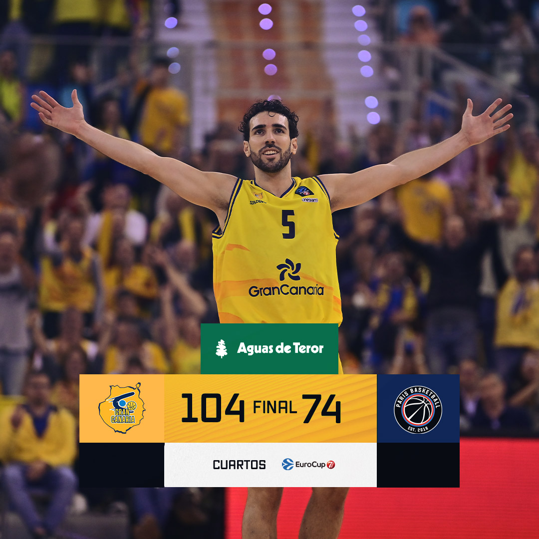 🏀 Final: 🐥 Gran Canaria 104 ◼️ Paris Basketball 74 🔥 #VamosGranca