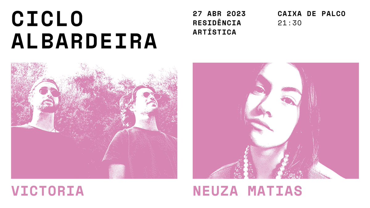 No Ciclo Albardeira n.° 8, voltamos a misturar linguagens artísticas — com a pintora Neuza Matias e o projeto musical Victoria.

< Quinta-feira, 27 de abril, 21h30 — Teatro Municipal de Ourém > 

🌹