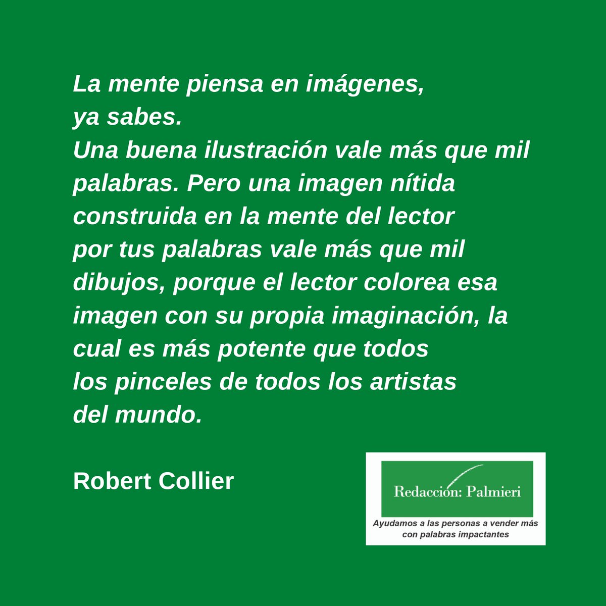 1 frase sobre #copywriting . Quizás te sirva para definir si "Una imagen vale más que mil palabras" es válida siempre. O no.