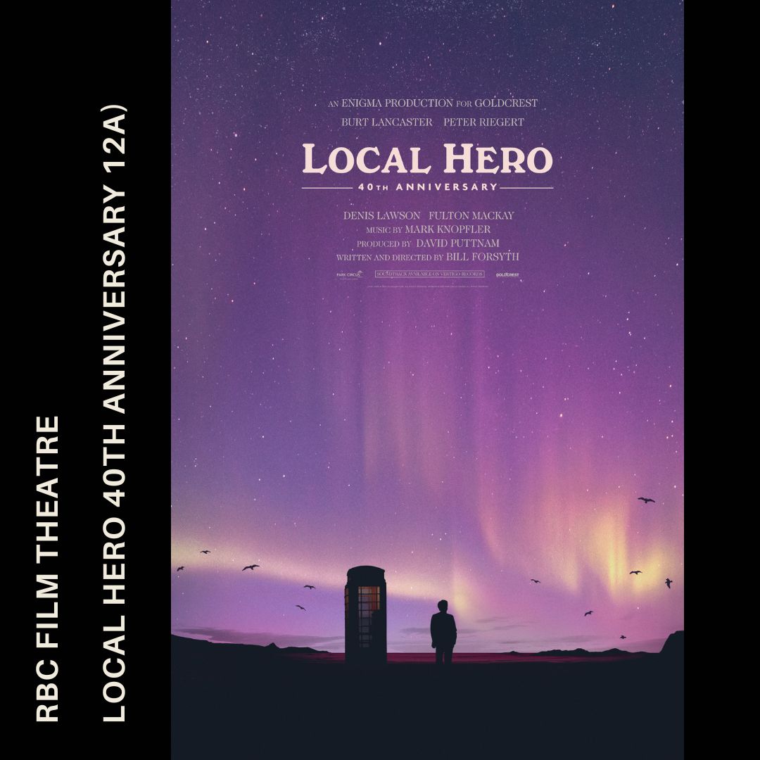RBCFilmTheatre's tweet photo. We're delighted that Local Hero is being re-released for its 40th Anniversary thanks to @ParkCircusFilms
You can see it all across Scotland -- including the
@RBCFilmTheatre -- from Friday 19 May.
๐
Fri 19 - Thu 25 May
๐๏ธhttps://t.co/LxhaZbrbqv
#localhero #Scotland #rbcft https://t.co/tDpCWNtNcY