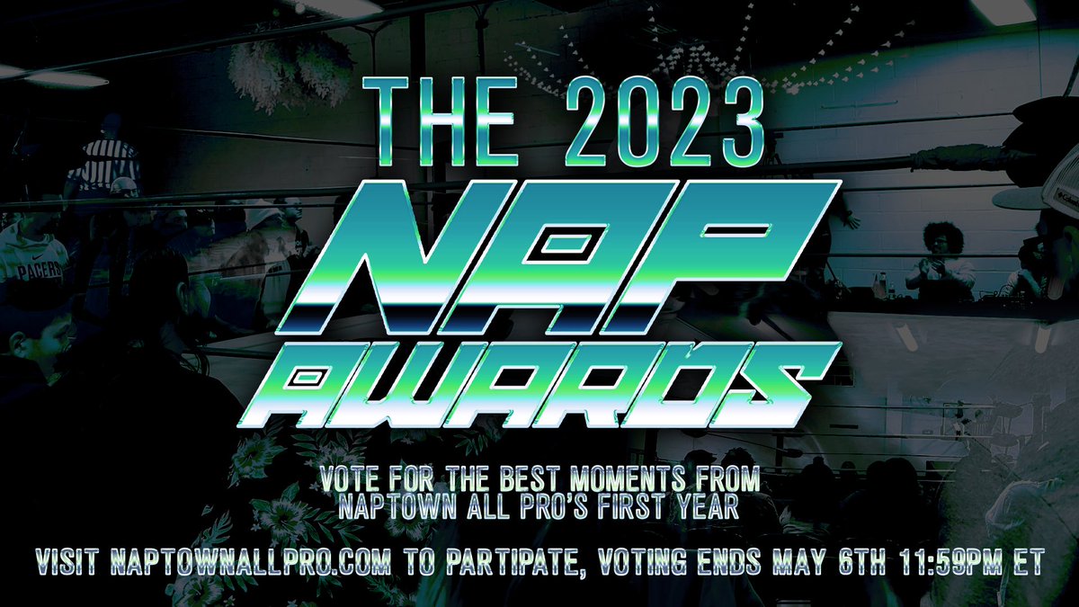 NaptownAllPro's tweet image. We’re approaching 1 year of NAP and we want to reflect on the best

Introducing 
The NAP Awards

Voting begins NOW and includes awards such as
- Wrestler of the Year
- Match of the Year
- “Ain’t No Way” + “Zoo Wee Mama” Moment of the Year

+ More!

VOTE NOW
LINK IN REPLIES
⬇️