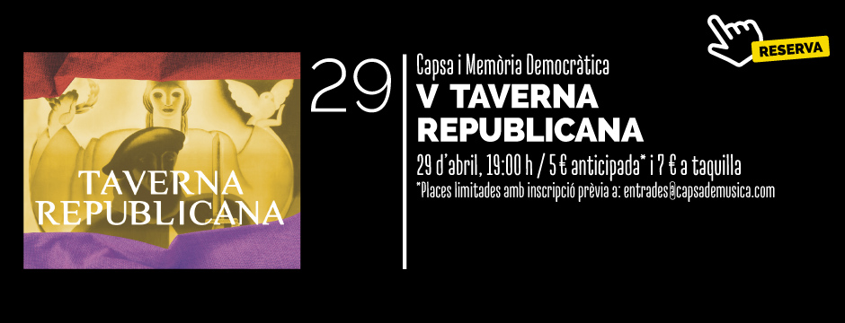 musicstgn's tweet photo. #CAPSA i #MEMÒRIA #DEMOCRÀTICA #TAVERNA #REPUBLICANA 29 d’abril, 19 h entrades a 5 € *anticipades a: https://t.co/lybpQfXnBY 
i 7 € a taquilla  
#Cinquena #edició #capsademusica #TGN #directe #music #musicians https://t.co/UHnC2jezOw