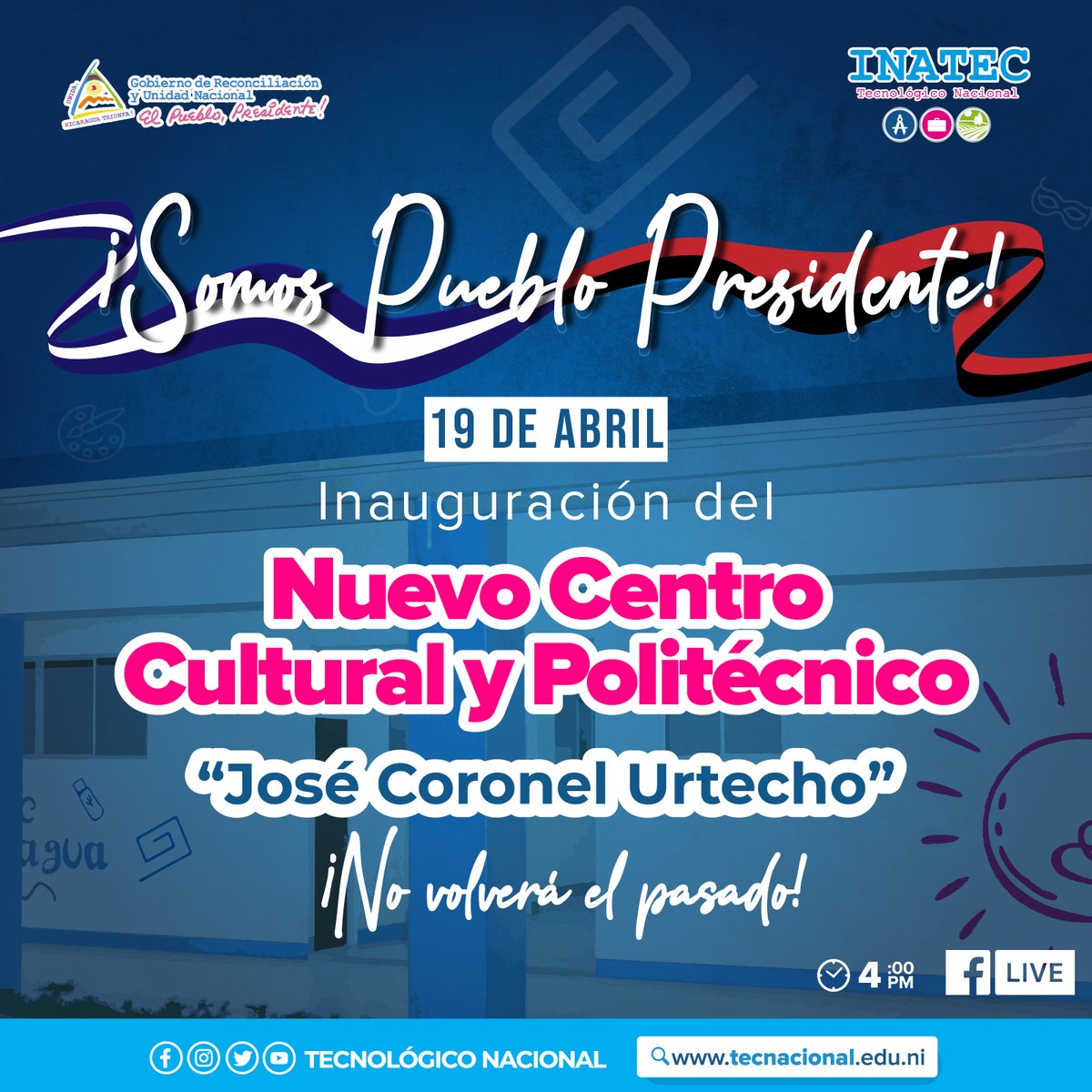 #SoyTecNicaragua 🎨👨🏻‍🎨Inauguración del Nuevo Centro Cultural y Politécnico José Coronel Urtecho ¡No Volverá el Pasado!, el comienzo de una nueva era. #LaPazNuestraVictoria 🕊️
