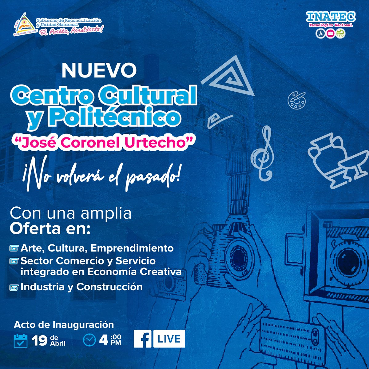 #LaPazNuestraVictoria 🕊️Nuevo Centro Cultural y Politécnico José Coronel Urtecho ¡No Volverá el Pasado!
📌Acto de inauguración: 
🗓️Hoy, 19 de abril
⏰4:00PM
📣Transmisión en Vivo