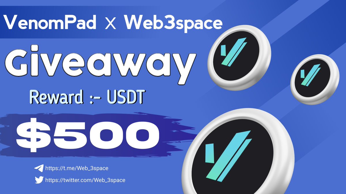 🥳VenomPad x VenomBridge x WEB3 Space #Giveaway

🤩Prize Pool : 500 USDT (Distribution Date : 27th April)

To Enter ⤵️
➡️ Follow <a href="/venompad/">VenomPad</a> &amp; <a href="/VenomBridge/">VenomBridge</a>
➡️ Like, RT &amp; Tag 3 Friends
➡️ Finish Gleam : wn.nr/JmmwCpw

⏰ 26th April

#cryptocurrency #Airdrops #Web3space