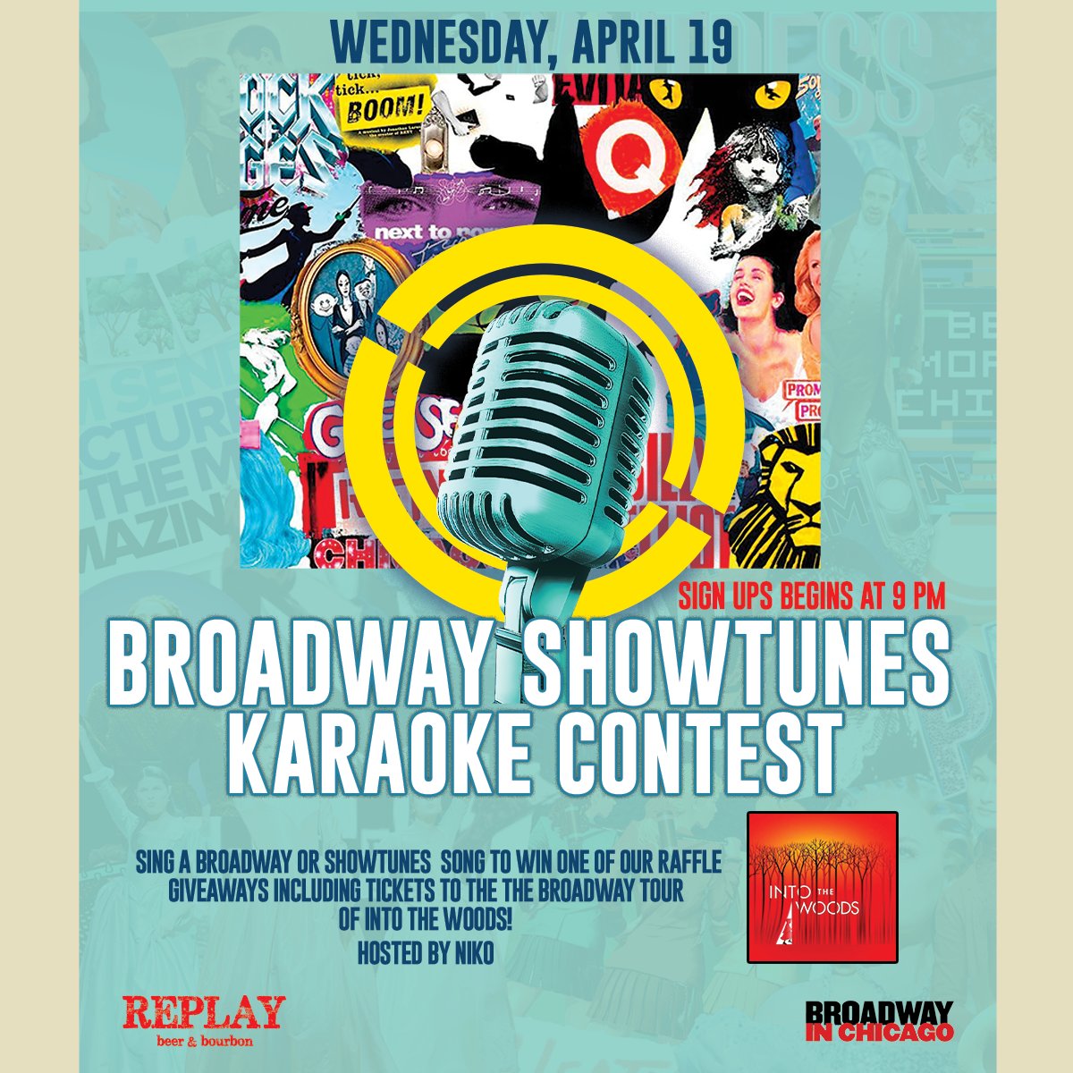Join us tonight for a Broadway Showtunes Karaoke Contest! Belt out your favorite Broadway song to enter our raffle giveaways including tickets to the Broadway Tour of INTO THE WOODS!

Wed, Apr 19. Signups start at 9pm