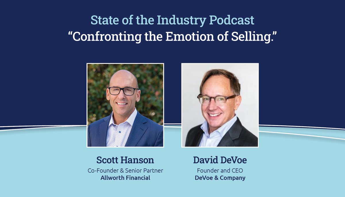 AllworthRetire's tweet photo. On this State of the Industry podcast, @scotthansonCEO welcomes @DeVoeCo Founder David DeVoe to discuss a new collaborative white paper, "The Heart of the Deal," an examination of the emotion behind selling one’s life work: https://t.co/iELw8fBF9N #financialadvisor #RIA #topRIA https://t.co/ZfO6xPislx