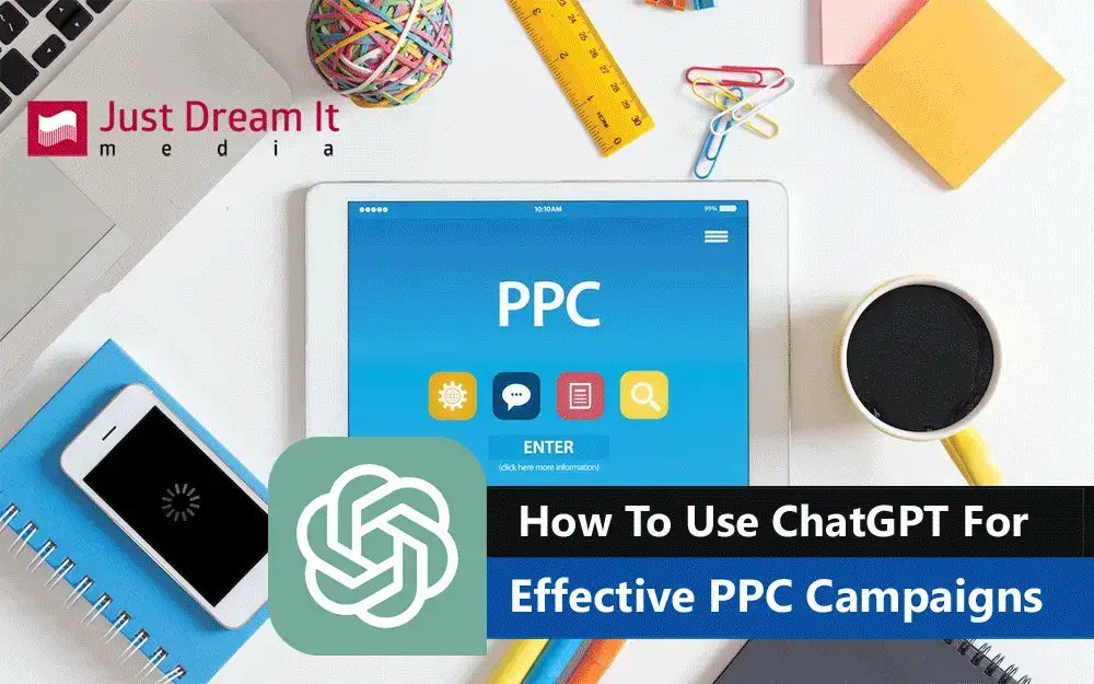 How To Use ChatGPT For Effective PPC Campaigns justdreamitmedia.com/chatgpt-for-on…

#ChatGPT #PPCcampaigns #DigitalMarketing #AIinMarketing #LandingPageOptimization #KeywordResearch