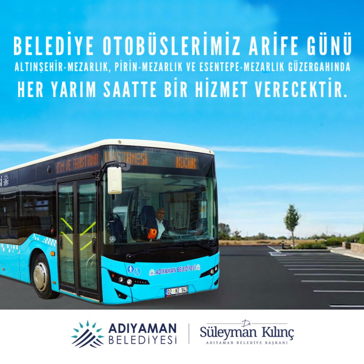 AdiyamanBelTR's tweet photo. Belediye otobüslerimiz arife günü 
📍 Altınşehir-Mezarlık
📍 Pirin-Mezarlık ve 
📍 Esentepe-Mezarlık güzergahında her yarım saatte bir hizmet verecektir. https://t.co/ysSlPYJ6EN