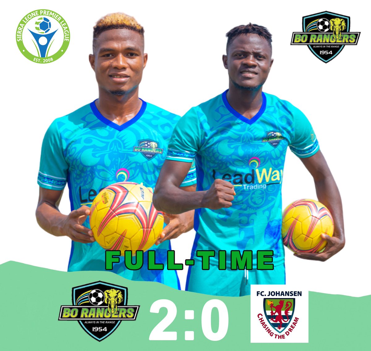 Bo Rangers 2:0 FC Johansen 
#LeagueLeaders