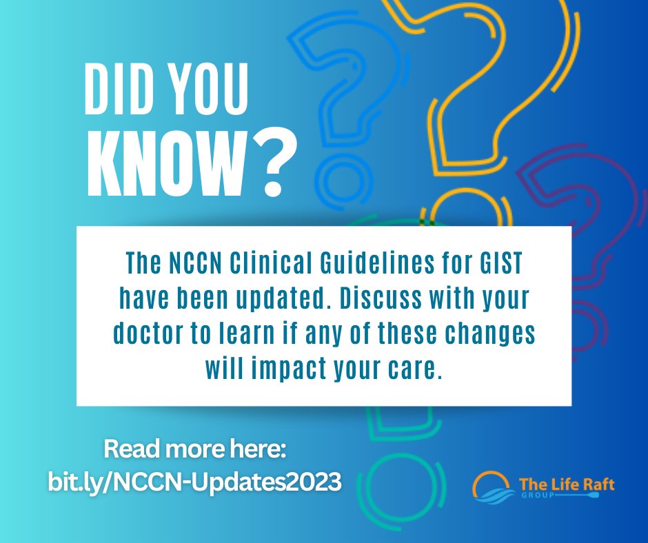 Liferaftgroup's tweet photo. The NCCN Clinical Guidelines for GIST have been updated for 2023. Take the time to discuss these changes with your oncologist to learn if any will impact your care. Read more: https://t.co/OFZdEaeYAF #gisteducation #nccnguidelines #sarcoma #gistcancer @NCCN https://t.co/KLctsigzvG
