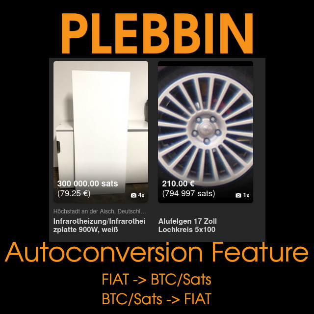 Plebbin_com's tweet photo. We've just released our most requested feature - Automatic Price Conversions from #Bitcoin to 104 Fiat-Currencies and vice versa! Check it out and tell your #granny about it https://t.co/TEsNySlKsn
#plebbin
#classifieds #kleinanzeigen #Clasificados #Ogłoszenia https://t.co/xfSjl8yf0o