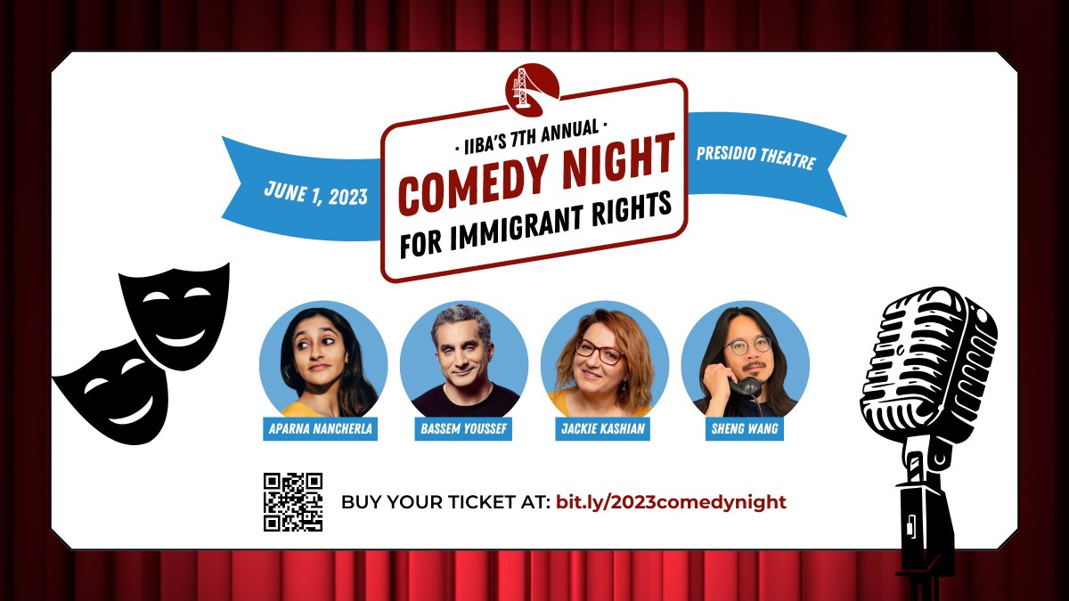 🎭 IIBA's 7th Comedy Night for Immigrant Rights will feature hilarious comics @aparnapkin <a href="/Byoussef/">Bassem Youssef</a> @jackiekashian <a href="/shengwangtime/">sheng wang</a>!

Join us LIVE at SF's historic Presidio Theatre on 6/1 for an unforgettable evening of laughter &amp; community. Buy tickets at bit.ly/2023comedynight