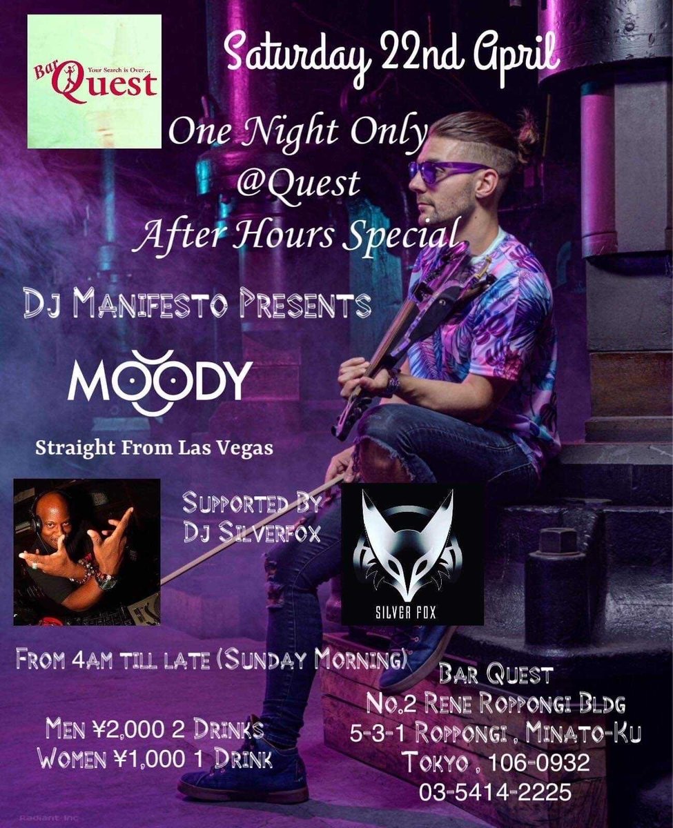 DJ__YOSSY's tweet photo. 4/23 04:00~Start
DJ MANIFESTO presents
『MOODY』
@ Bar Quest Roppongi
 No2. Rene Bldg. 5-3-1 Roppongi, Minato-Ku, Tokyo, 106-0032
Entrance Fees
M:2000/2D
F:1000/1D

#TOKYO #roppongi #barqusetroppongi #barmirageroppongi #club #dj #moody #djmanifesto #top40 #house #edm #trance https://t.co/vOqje4pEpI