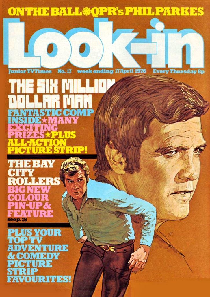 woodg31's tweet photo. From April 1976 it's LOOK-IN! The Six Million Dollar Man! Benny Hill! Stewpot! On The Ball Phil Parkes! Bay City Rollers! The Tomorrow People! Man About The House! Space 1999! Screen Quiz! One of Our Dinosaurs is Missing! 📺🌟 https://t.co/8w5kklTmAt