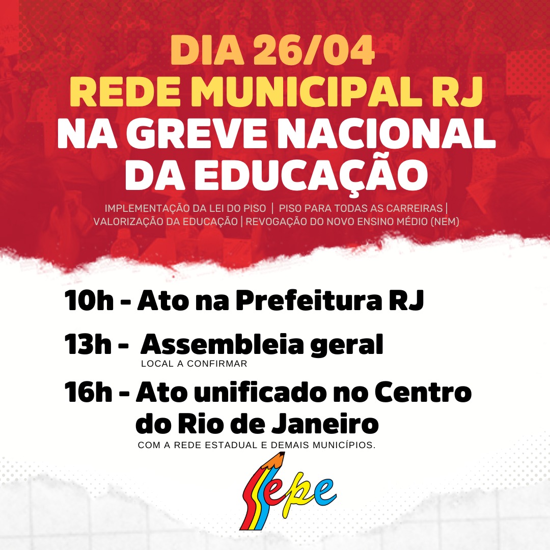 RjSepe's tweet photo. Em assembleia, a rede municipal do Rio de Janeiro aprovou a participação na greve nacional da educação, convocada para a próxima quarta-feira, 26/4, em defesa do piso nacional para todas as carreiras e pelo #revogaNEM. Participe!
#PisoNasCarreirasDaEducação #RJ #GreveNacional https://t.co/eNWwUdiAF4