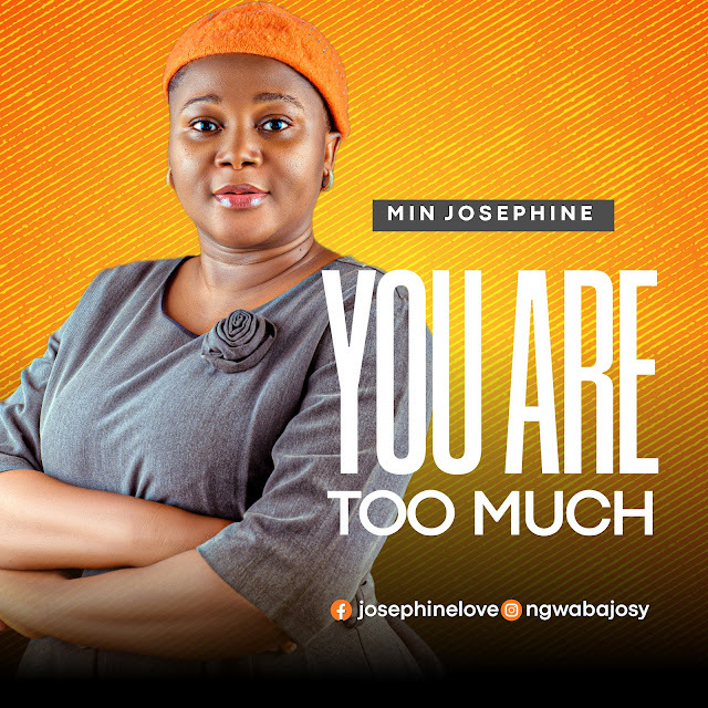 GraceWorldRAD_'s tweet photo. DOWNLOAD MUSIC:  "You Are Too Much" - Min Josephine    https://t.co/nQy8p2SP5M https://t.co/F7VzktpXZ4