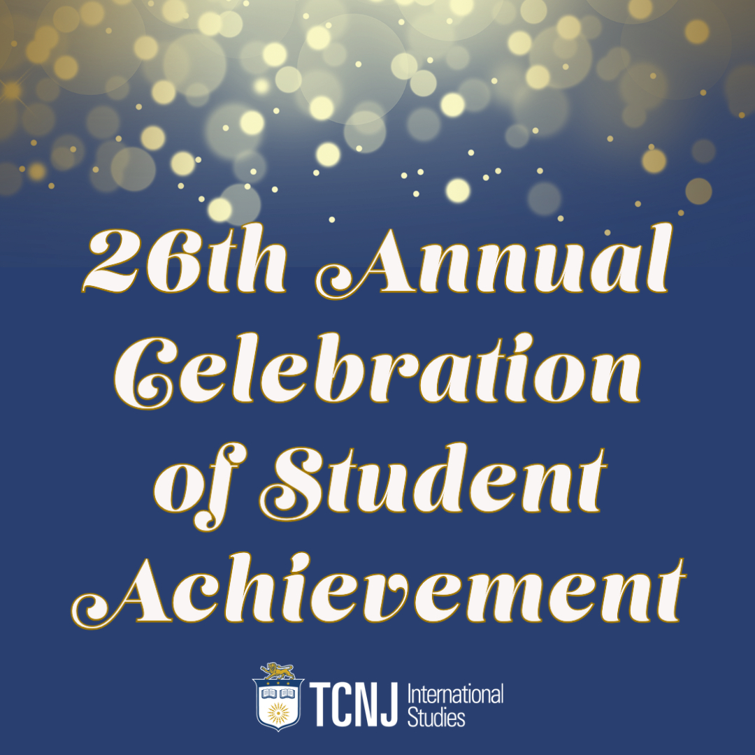 The 26th Annual Celebration of Student Achievement will take place on April 25th &amp; feature the research, scholarship and creative activity of TCNJ students from all disciplines. Check out the IS schedule &amp; support the Int. Studies students presenting! internationalstudies.tcnj.edu/cosa2023/