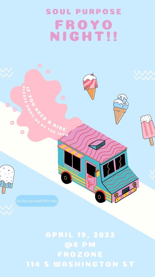 Today, Soul Purpose is hosting a free frozen yogurt event at Frozone in downtown Tiffin starting at 6pm for TU Students! Stop by for a free frozen treat and learn more about Soul Purpose.