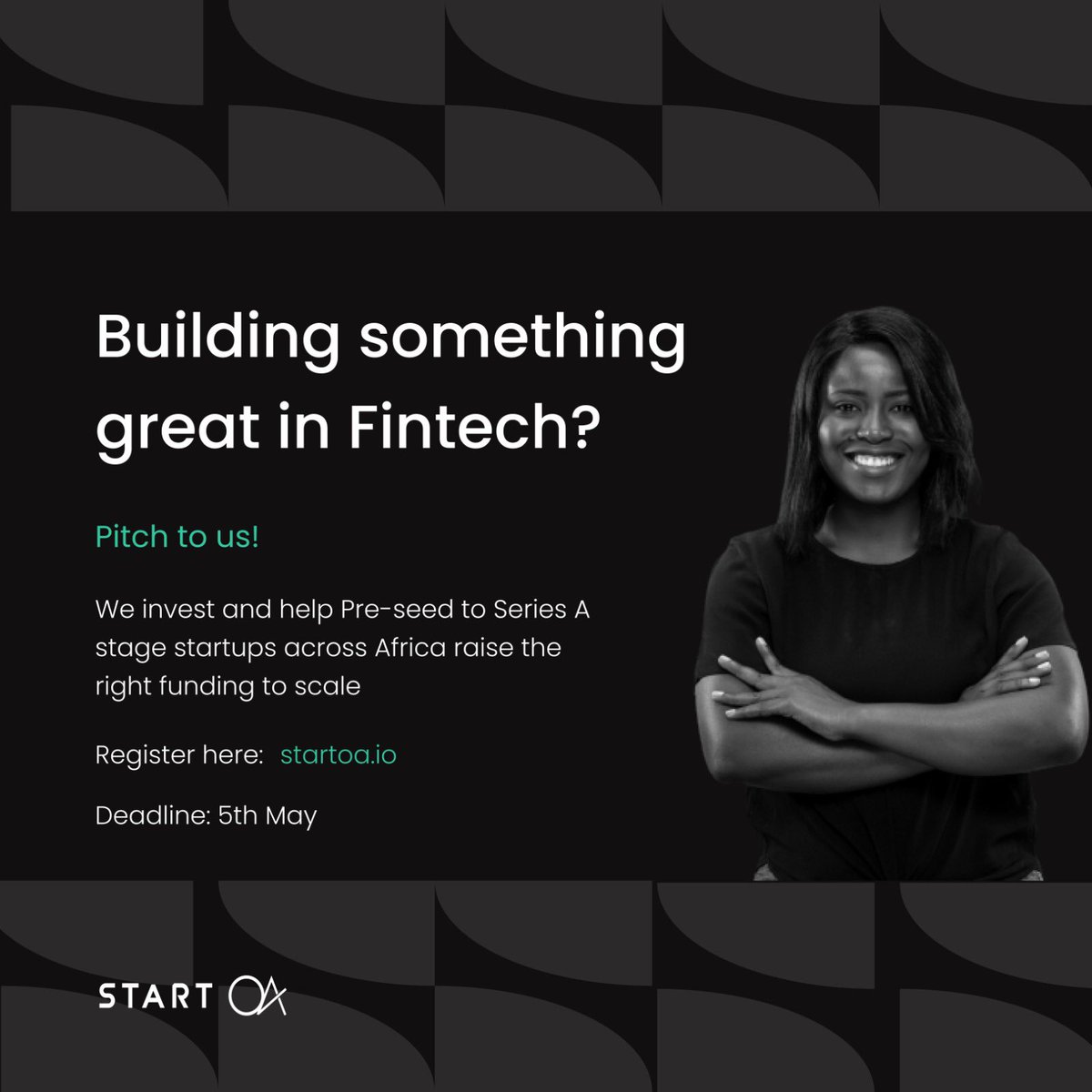 START_OA's tweet photo. PSA📢: We’re happy to announce our pitch event where we invite great founders building incredible fintech products to pitch us.  We help Pre-seed to Series A startups access the right capital to grow.  Are you a founder or know of one to recommend? Visit https://t.co/f6fDSy79NX https://t.co/AYzm0fmxNK