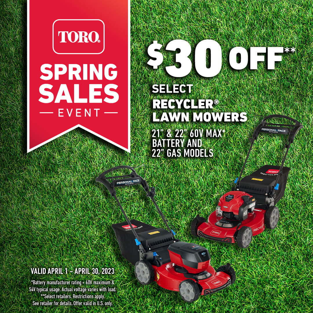 TheToroCompany's tweet photo. Now's the time! Purchase select Recycler lawn mowers now through April 30 to save up to $30. Offer valid in the U.S. only. 

https://t.co/ecluarW65w

#ToroSpringSale #ToroYard https://t.co/ocnM5aTrhG