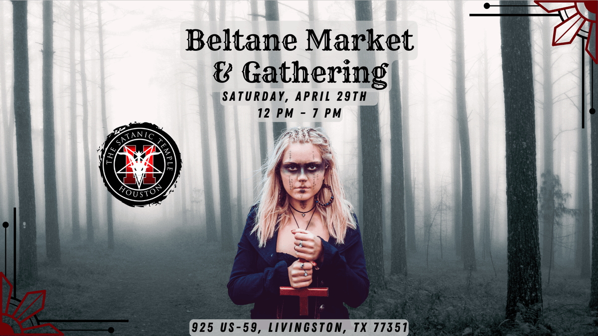 HoustonTST's tweet photo. Join The Satanic Temple Houston at the Beltane Market in Livingston TX, hosted by Witch's Brew Metaphysical &amp; Jason McLelland! Our Ministers will offer Unbaptisms &amp; we'll have cool merchandise for sale. Discover unique finds &amp; network with like-minded folks. See you there! https://t.co/4K7UmYheWe