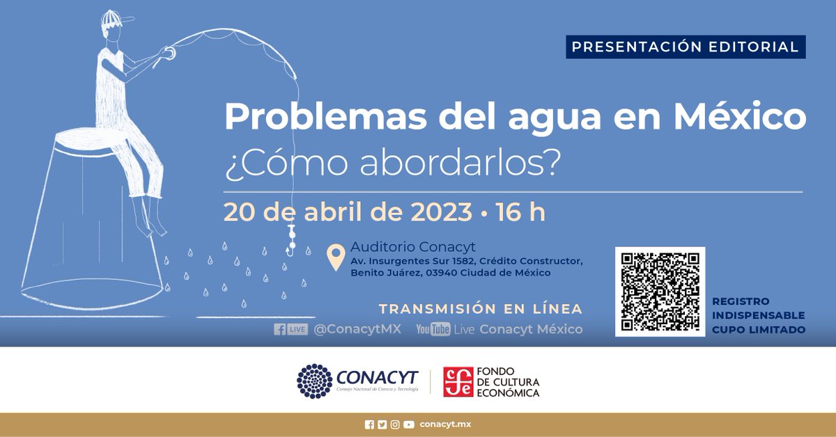Secihti_Mx's tweet photo. #Conacyt y @FCEMexico te invitan a la presentación del libro "Problemas del agua en México ¿Cómo abordarlos?".   

Regístrate y participa de manera virtual o presencial

➡️ https://t.co/lFQEwVnpOL 
🗓️ Jueves 20 de abril 2023 
🕓 16:00 h https://t.co/xHSOE0wp37