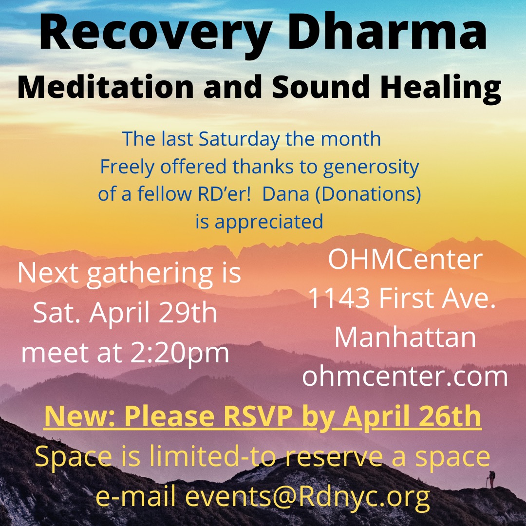 _rdnyc's tweet photo. Please join Recovery Dharma NYC for a monthly Meditation and Sound Healing event, on the last Saturday of April, the 29th, 2:20pm @ OHMCenter, 1143 First Ave, Manhattan. Space is limited! To reserve a space, email events@rdnyc.org
https://t.co/q2YNpASBN7 https://t.co/aRJCLfd5ER