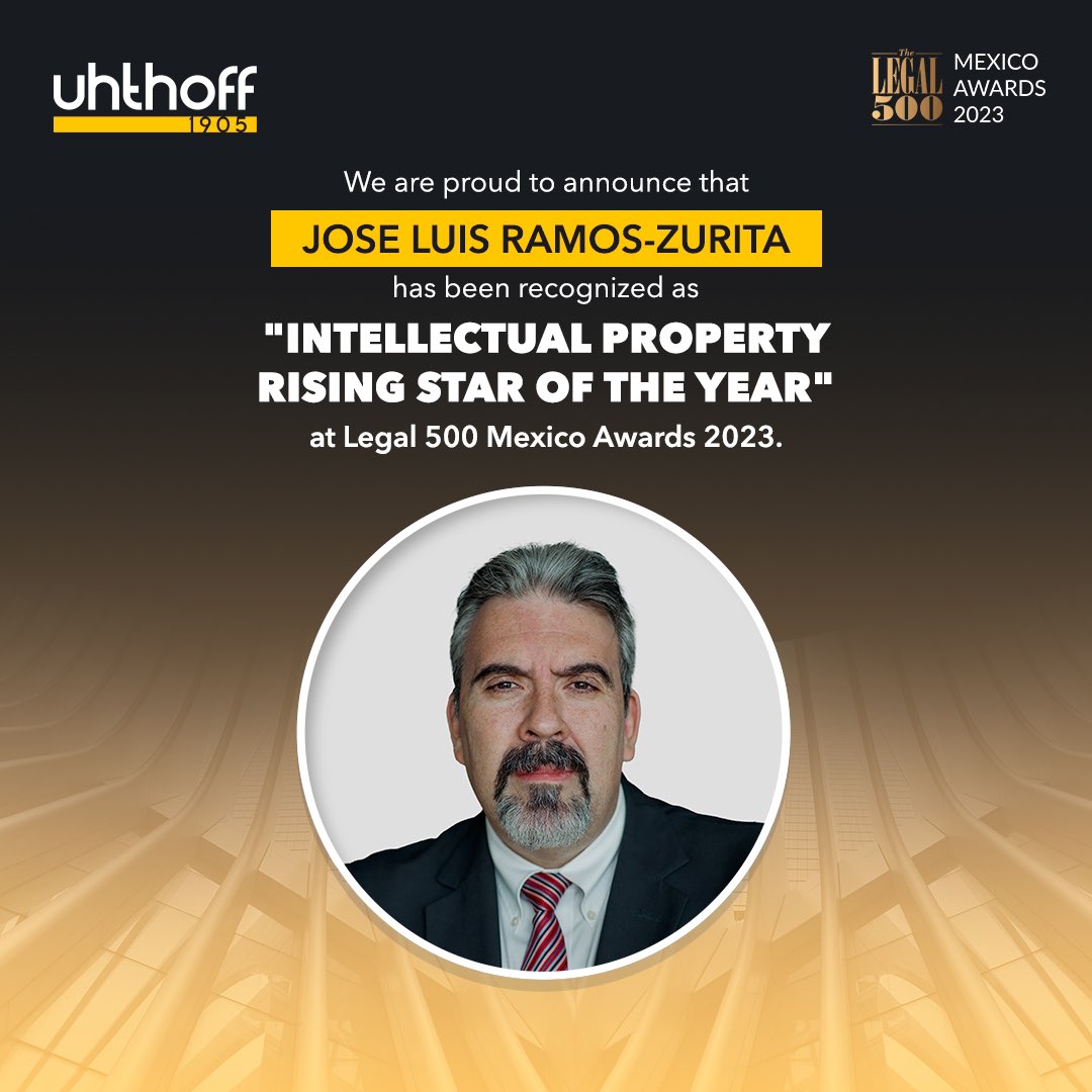 UHTHOFFLAWMX's tweet image. We are proud to announce that Jose Luis Ramos-Zurita has been recognized as "Intellectual Property Rising Star of the year" at Legal 500 Mexico Awards 2023
Congratulations Jose Luis!

#Uhthoff #Legal500MexicoAwards #Legal500Awards #IntellectualProperty