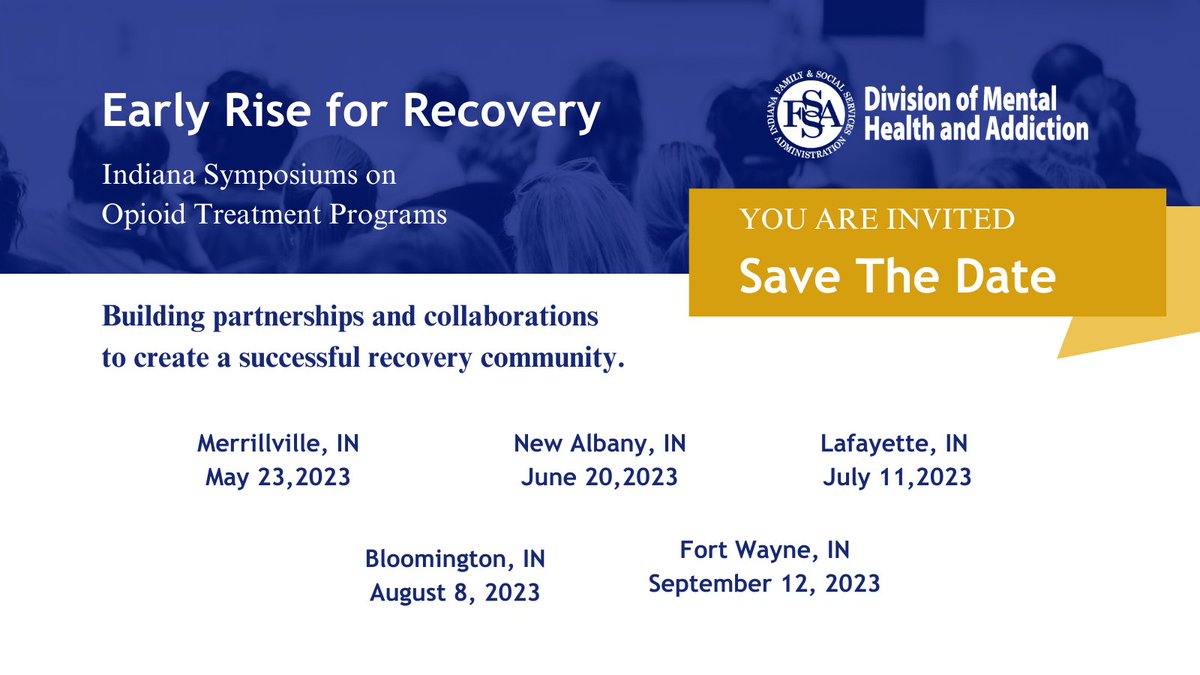 MDwiseInc's tweet image. Save the date! Join us at one of five Early Rise for Recovery: Indiana Symposiums on Opioid Treatment Programs to listen, learn, and collaborate to build a more successful recovery community.
#recoveryprograms #opioidtreatmentprograms #opioidrecovery #EarlyRiseforRecovery #INOTP