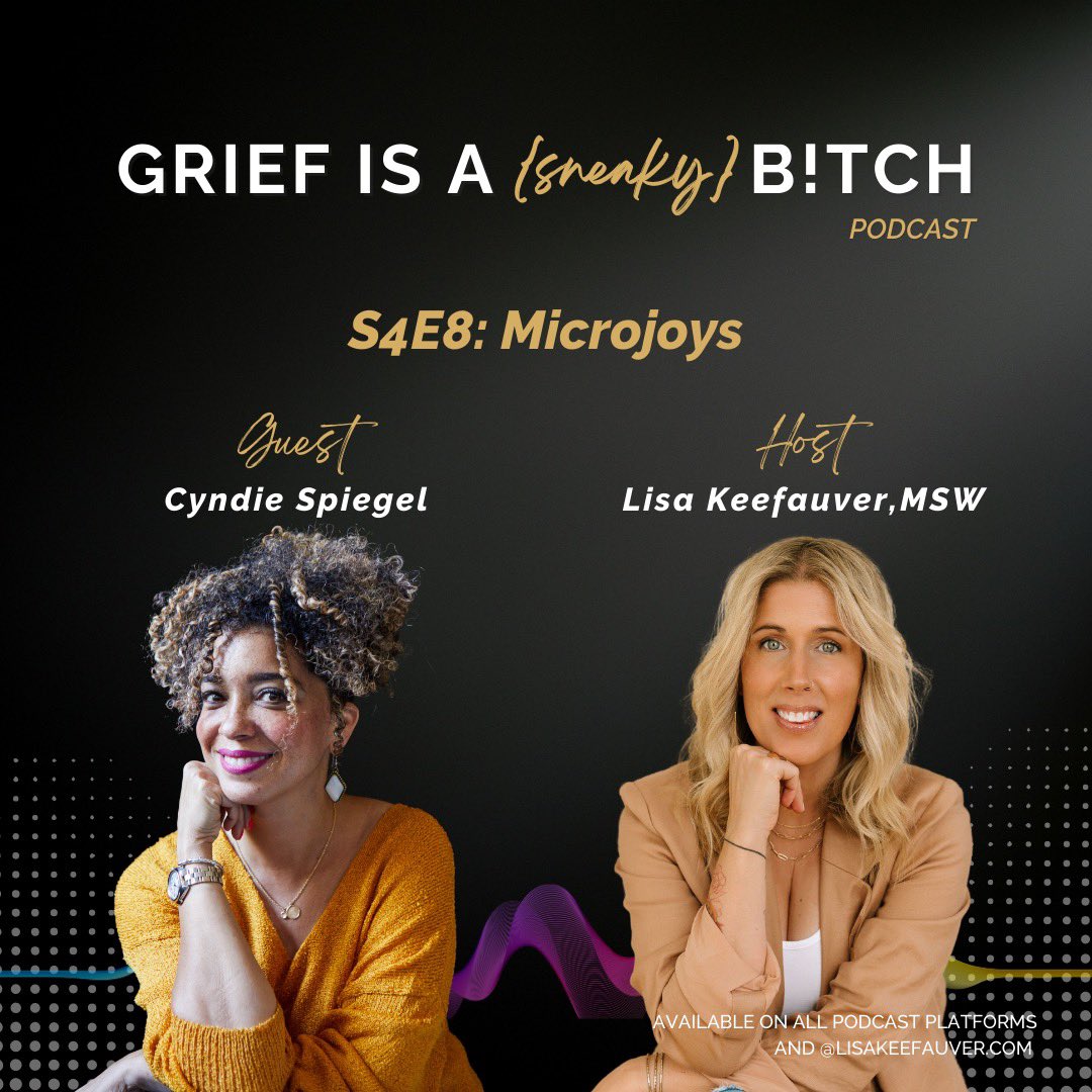 LisaKeefauver's tweet photo. Absolutely LOVED this #podcast conversation with the wise and witty @CyndieSpiegel in the latest episode of #Grief is a Sneaky Bitch. #microjoys 

Listen here➡️ https://t.co/AjEr9vNYbA https://t.co/wMAmNOWqM7