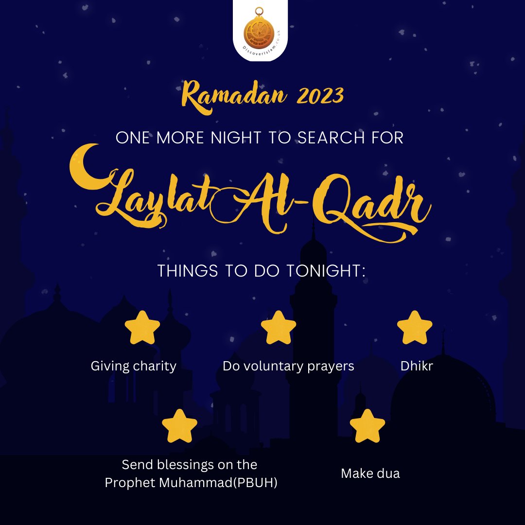 DiscoverIslamUK's tweet photo. Tonight is the last chance to search Laylatul Qadr during Ramadan 2023. Make the most of this special night. Do good deeds, perform prayers and give charity. 
Please donate at https://t.co/10csRCitqt. https://t.co/MmQIKym9Fv